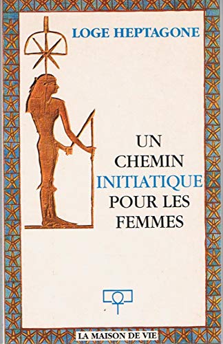 Un chemin initiatique pour les femmes. Vol. 1. De la cella au banquet