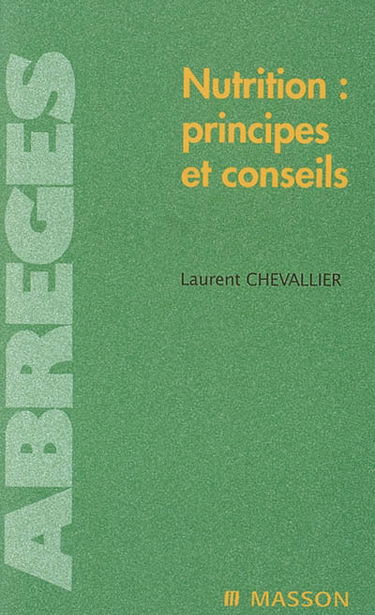 Nutrition : principes et conseils
