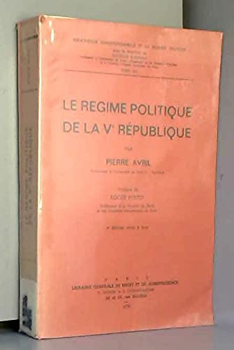 Le Régime politique de la Ve République
