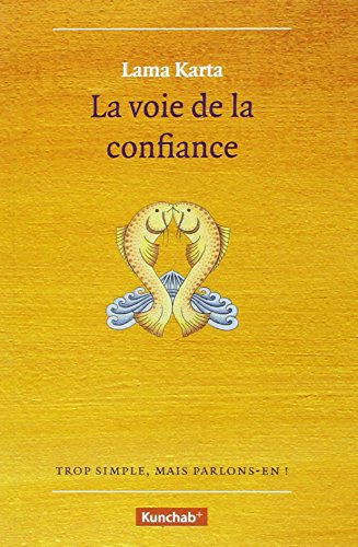 Couverture de LA VOIE DE LA CONFIANCE