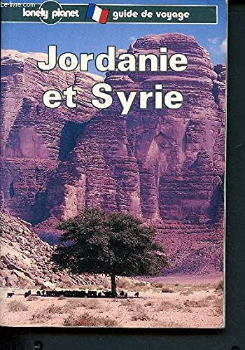 Jordanie et Syrie: Guide de voyage