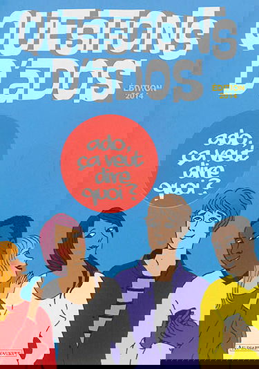 Questions d'ados : ado, ça veut dire quoi ?