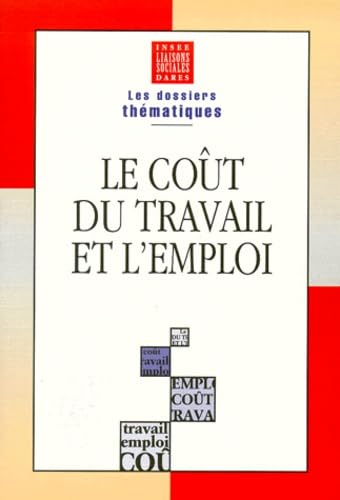 Le coût du travail et l'emploi