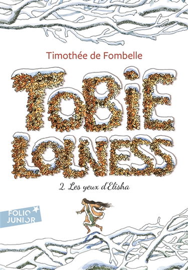 Tobie Lolness. Vol. 2. Les yeux d'Elisha