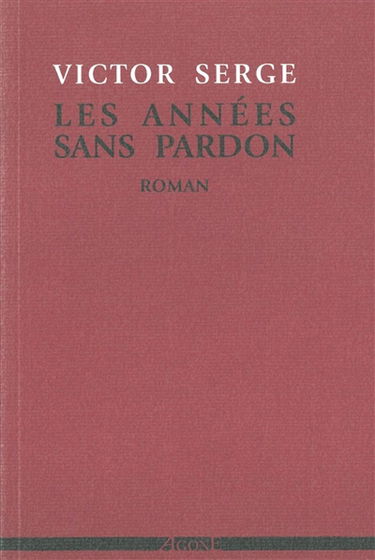 Les années sans pardon