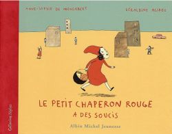 Le Petit Chaperon rouge a des soucis