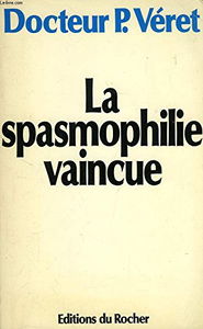La Spasmophilie vaincue
