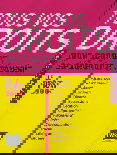 Tous vos droits: Pour gagner, se défendre, réussir