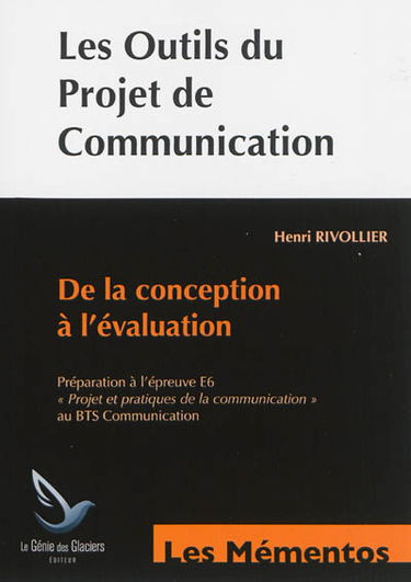 Les outils du projet de communication : de la conception à l'évaluation