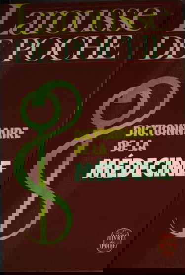 Dictionnaire de la médecine