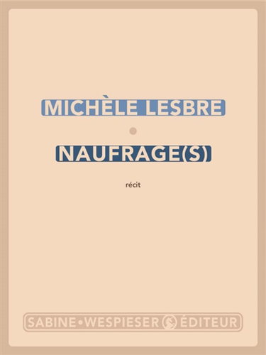 Naufrage(s) : récit