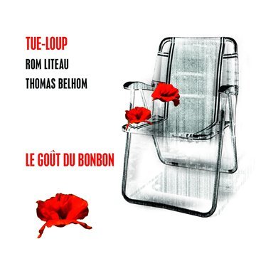 Couverture de Le Goût du Bonbon par Tue-Loup