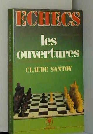 Echecs : les ouvertures