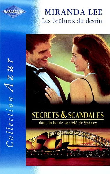 Les brûlures du destin : secrets et scandales dans la haute société de Sydney