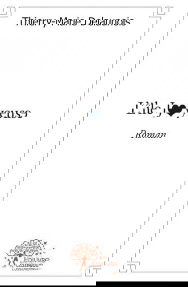 L’île j♥yeusә : Roman