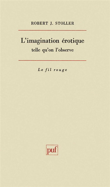 L'Imagination érotique telle qu'on l'observe