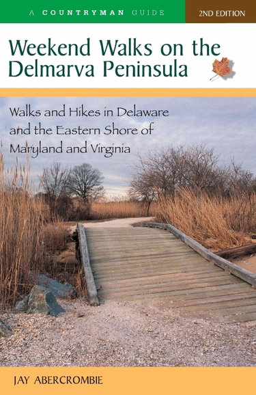 Couverture de Weekend Walks on the Delmarva Peninsula: Walks And Hikes in Delaware And the Eastern Shore of Maryland And Virginia