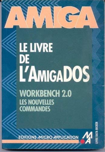Le Livre de l'Amiga DOS