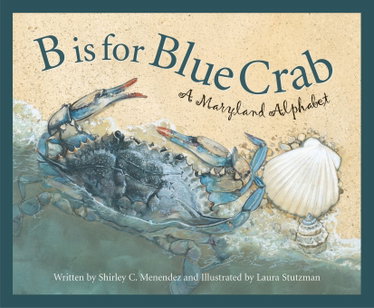 Couverture de B Is For Blue Crab: A Maryland Alphabet