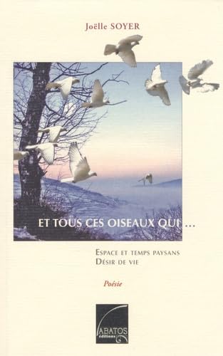 Et tous ces oiseaux qui...