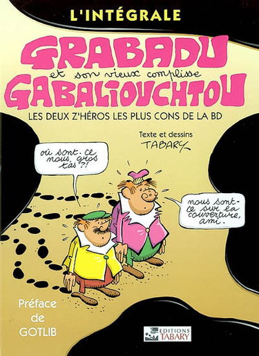 L'intégrale Grabadu et son vieux complisse Gabaliouchtou