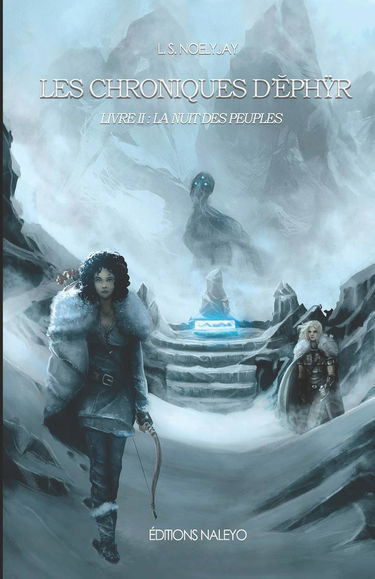 Les Chroniques d’Ĕphÿr: Livre II, La nuit des peuples