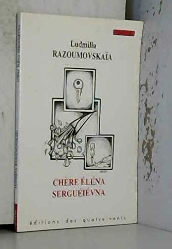 Chère Eléna Serguéiéva