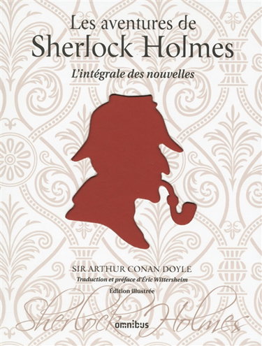 Couverture de Les aventures de Sherlock Holmes : l'intégrale des nouvelles
