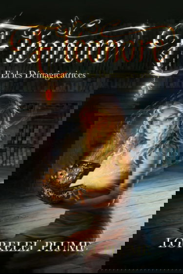 Éléonore et les démagicatrices