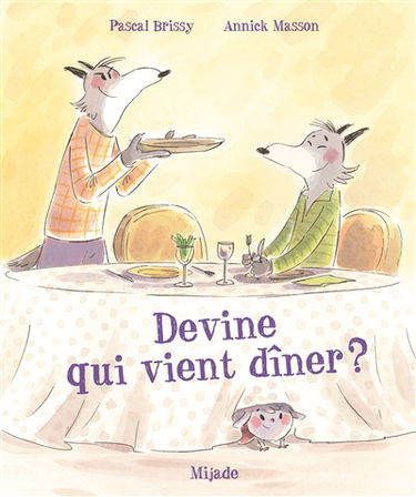 Devine qui vient dîner !
