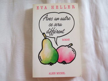 Avec un autre ce sera différent