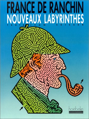 Les Nouveaux labyrinthes