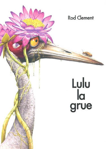 Lulu la grue