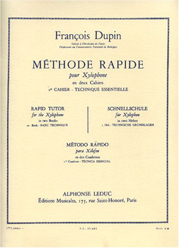 Méthode Rapide pour Xylophone - Volume 1 - Technique essentielle