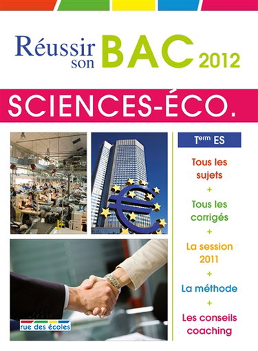 Sciences économiques et sociales, terminale ES : bac 2012