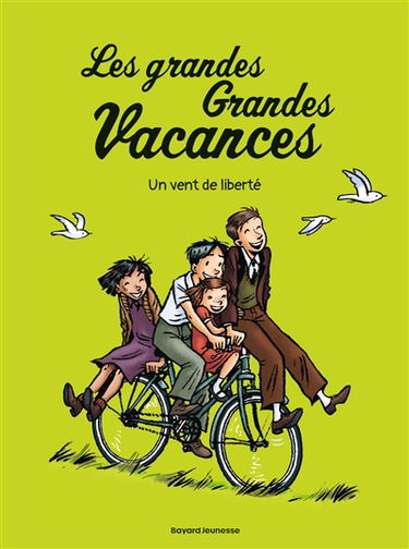 Les grandes grandes vacances. Vol. 5. Un vent de liberté