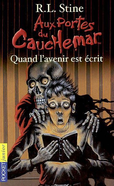 Aux portes du cauchemar. Vol. 5. Quand l'avenir est écrit