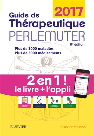 Guide de thérapeutique : 2017 : livre + application