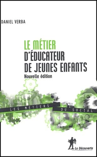 Le metier d'éducateur de jeunes enfants