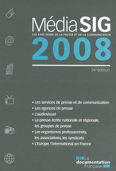 Médiasig 2008 : les 8.000 noms de la presse et de la communication