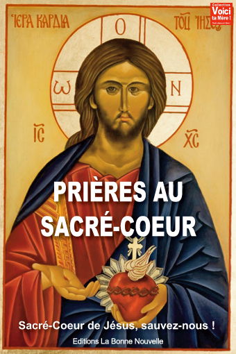 Prières au Sacré-Coeur : Sacré-Coeur de Jésus, sauvez-nous !