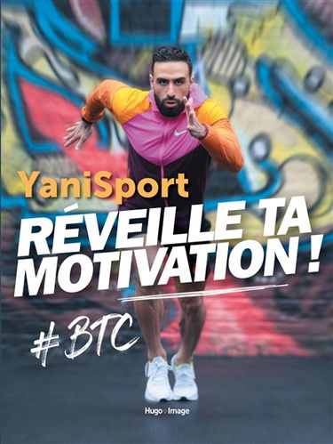 Réveille ta motivation ! : #BTC
