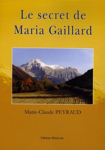 Le secret de Maria Gaillard