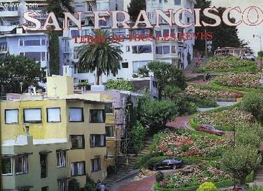 San Francisco : terre de tous les rêves