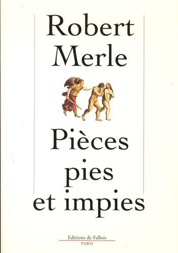 Pièces pies et impies : Lilith, Daemonius, la Révélation de Ladislas