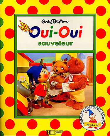 Oui-Oui sauveteur