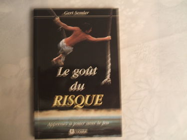 Le Gout Du Risque