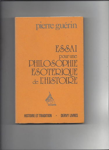 Essai pour une philosophie ésotérique de l'histoire