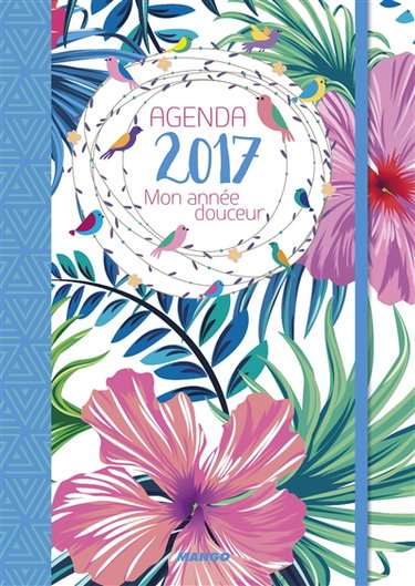 Couverture de Agenda 2017 : mon année douceur par Aurore Aimelet