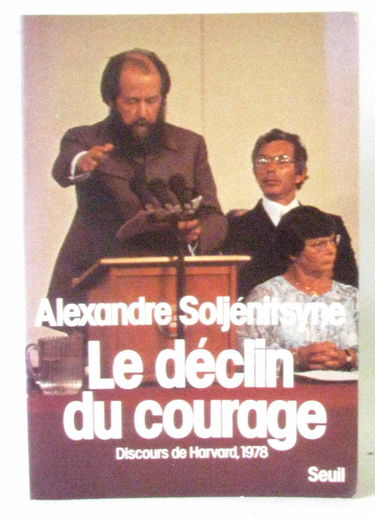 Le déclin du courage : discours de Harvard 1978